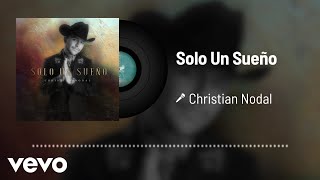 Christian Nodal - Solo Un Sueño (Audio)