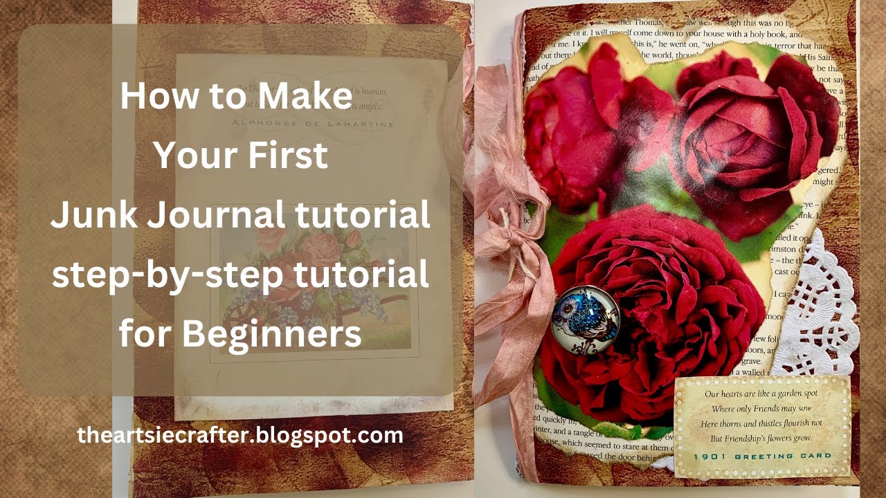 How to Make Your First Junk Journal Step by step Tutorial for Beginners ...