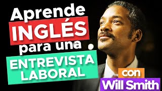 Aprende inglés con Will Smith - Entrevista laboral