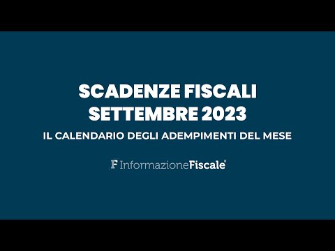 Scadenze fiscali settembre 2023: il calendario degli adempimenti del mese per privati e partite IVA