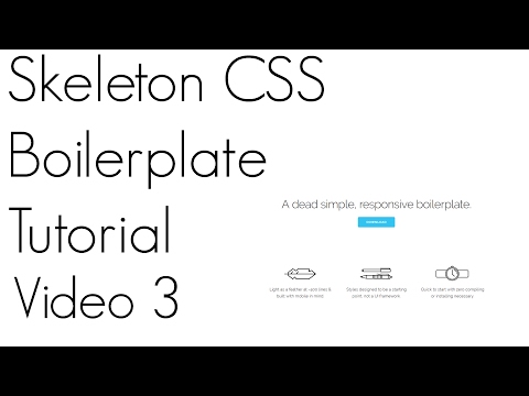 Skeleton CSS Tutorial ~ Video 3