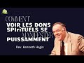 Comment voir les dons spirituels se manifester puissamment  rev  kenneth hagin