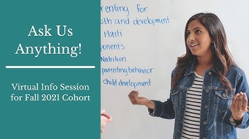 Ask Us Anything: Information Session for the Fall 2021 Cohort