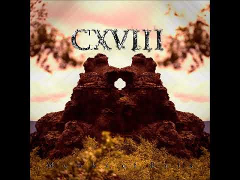 CXVIII - Monks of Eris (Full Album 2017)