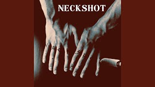 Neckshot - Neckshot