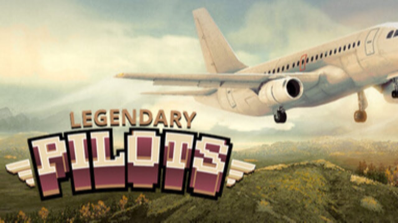 Legendary Pilots - Succeeding Where Others Have Failed?