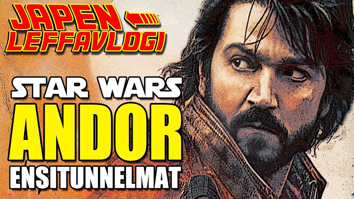 Ensitunnelmat uudesta Star Wars-sarja ANDORISTA