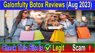 Famous Galonfulty Botox Reviews (Aug 2023) Is It a Legit Seller? | Watch this Video Now! Profile