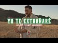 Luis Angel "El Flaco", Carolina Ross - Yo Te Extrañaré (Letra/Lyrics)