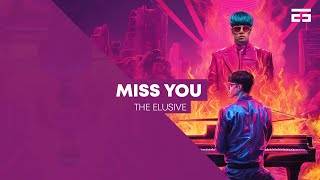 The Elusive - Miss You (Hardstyle Mix)
