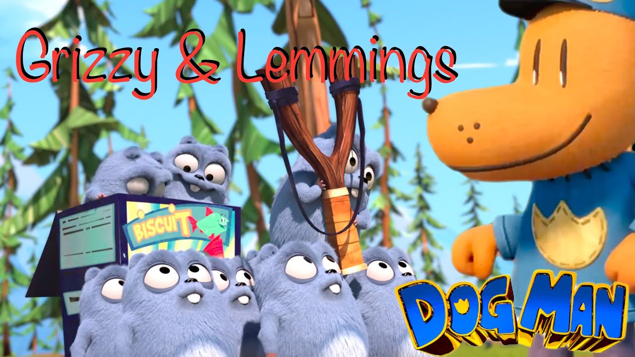 DogMan meets Grizzy and Lemmings