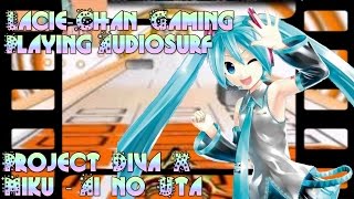 Audiosurf - Project Diva X - Miku - Ai no Uta - PV