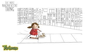 Famous Story Time! w/ Lilly Bartlam | "The Most Magnificent Thing" by Ashley Spires | Treehouse Wealth