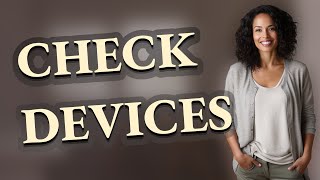 How Often Should You Check Trusted Devices on Apple ID?