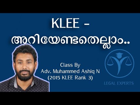 All About KLEE || Class By Muhammed Ashiq N || Legal Experts Online KLEE Coaching || malayalam