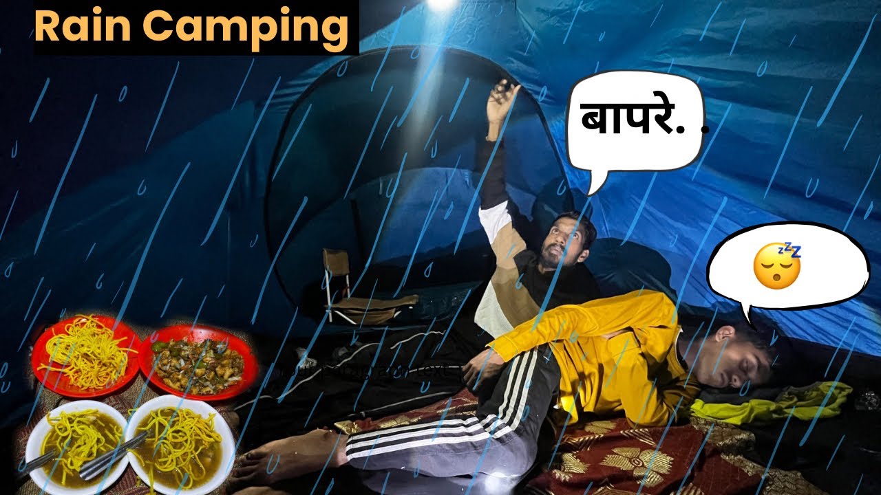 भरपूर पावसात फुल्ल नाईट camping ⛺️आणि चाइनीस रेसिपी 🍝|rain camping 