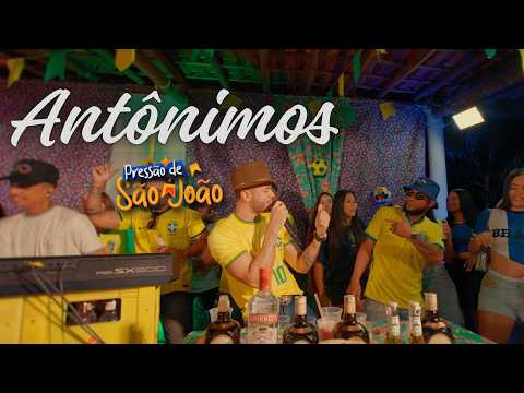 Antônimos - Íkaro Mendes (Audiovisual Pressão de São João)