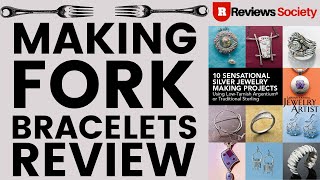 How to Make Fork Bracelets Review | Watch Video For Easy Selection To Buy or Not