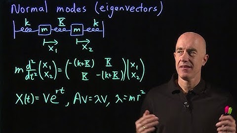Normal modes (eigenvectors) | Lecture 48 | Differential Equations for Engineers