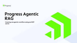 Progress Agentic RAG: Creating an agentic workflow with an MCP server