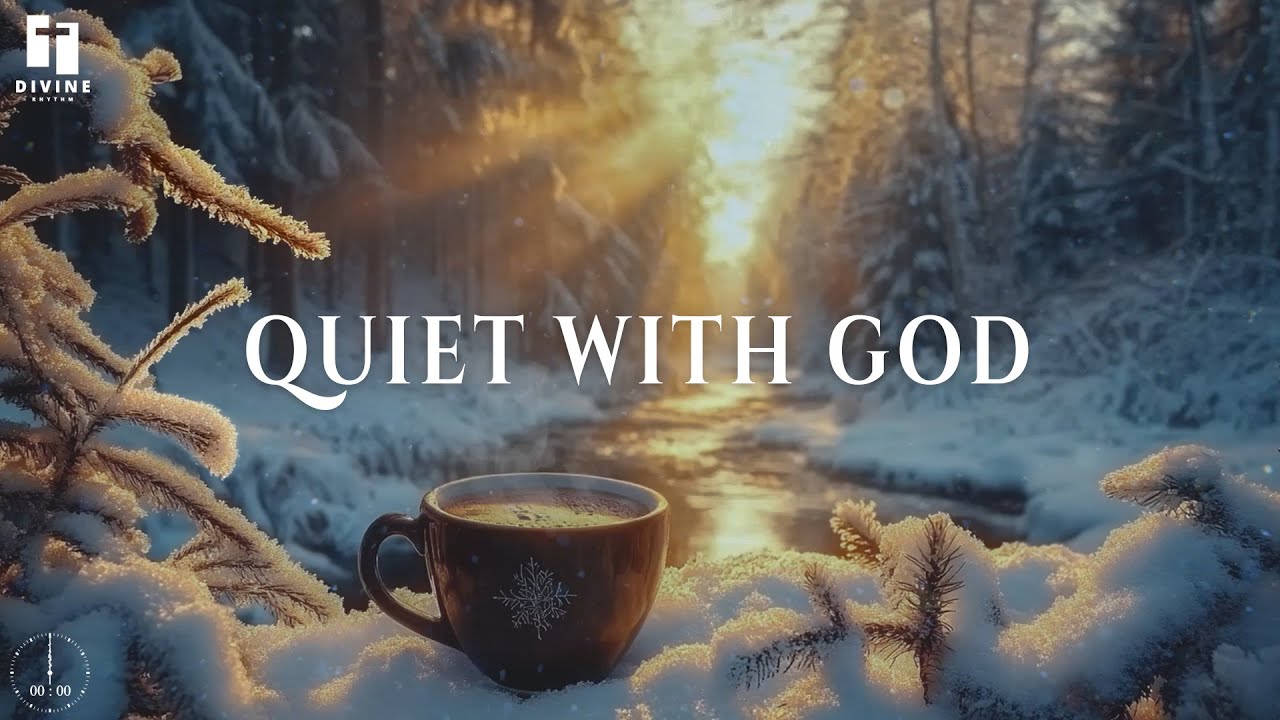QUIET WITH GOD - 3 Hour Prayer, Meditation & Relaxation Piano Music