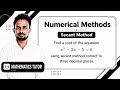 Numerical Methods: Secant Method | Complete Iterative Procedure Explained