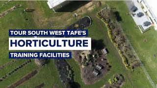 Tour the Horticulture Training Facilities at South West TAFE