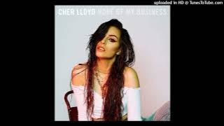 Cher Lloyd - None Of My Business ( Instrumental)