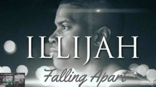 ILLiJah - Falling Apart