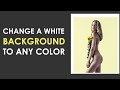 change your background in photoshop to any color.