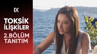 Toksik İlişkiler 2. Tanıtım ❤️‍🔥💔 Şk Şkiler
