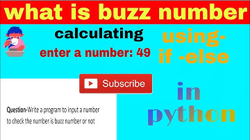 python program to check the number is buzz number or not,using if else
