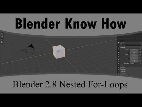 Blender 2.8 Scripting Nested For Loops