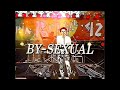 BY-SEXUAL - 「DEEP KISS / LOVE EMOTION」 【1992.08.09. POP HILL '92 】