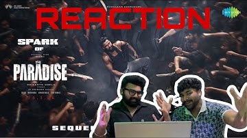 🔥Spark of The Paradise REACTION 🔥| Sequence Wrap Video Nani Srikanth Odela | Anirudh Ravichander