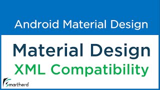 #2.4 Android XML backward Compatibility for all android devices
