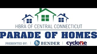 Overview of the Parade of Homes - Home Builders & Remodelers Association of Central Connecticut