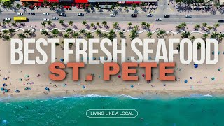 Exploring St. Petersburg Floridas Freshest Seafood | Live like a local