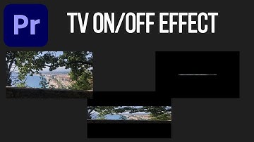 How to make TV On / TV Off effects in Adobe Premiere Pro?