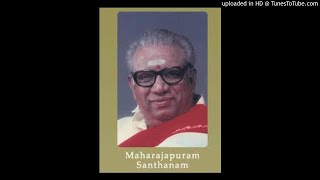 shrI ramA sarasvati-nAsikAbhUshaNi (nAsamani) - Muthuswamy Dikshithar - Maharajapuram Santhanam