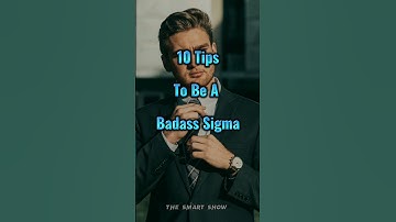 10 tips to be a Badass Sigma #sigma #tips #shorts #viral