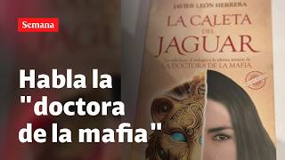 Habla la "doctora de la mafia" | Semana noticias