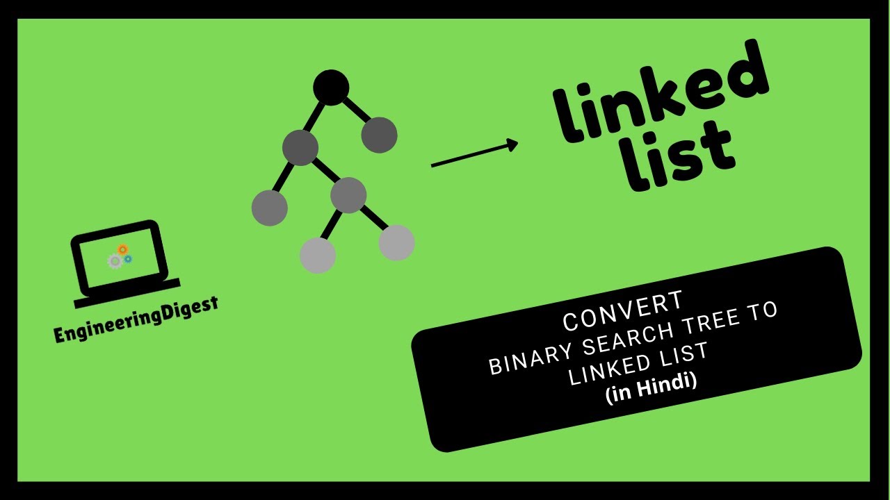 Binary Search Tree to Linked List - YouTube