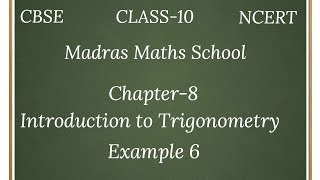 Cbse Class 10 NCERT Maths Chapter 8 Introduction to Trigonometry EXAMPLE 6 IN TAMIL.