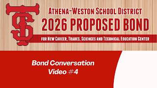 Athena-Weston School District Bond 2026-Conversation 4