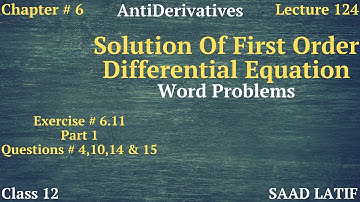 Class 12 Maths | Lecture 124 | Chapter 6 | How to Solve First Order Differential Equation