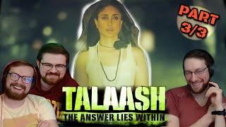 Americans REACT to TALAASH | Part 3/3 | Aamir Khan | Kareena Kapoor