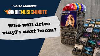 Why Independent Artists Will Drive the Next Vinyl Boom | Indie Music Minute Guide