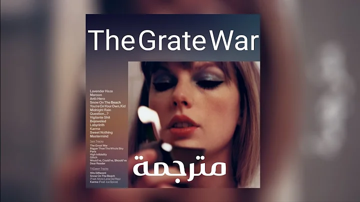 Taylor swift - The Grate War مترجمة
