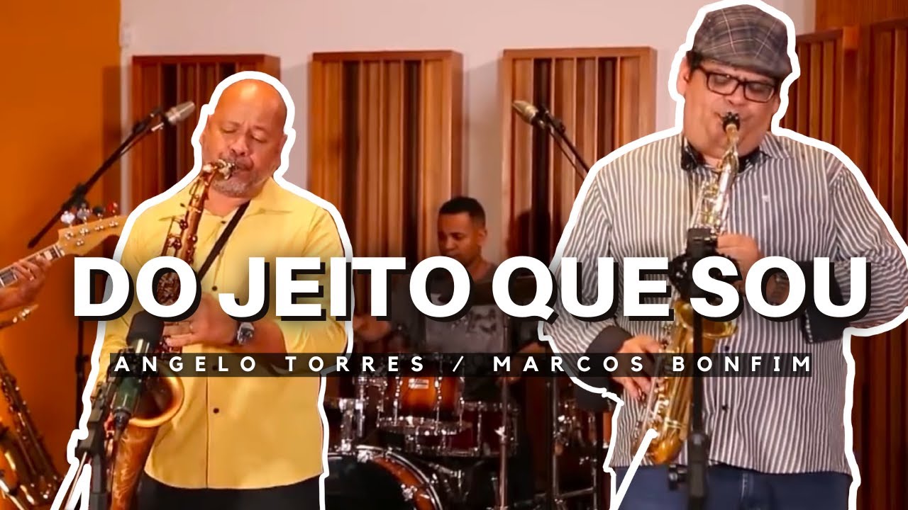 DO JEITO QUE SOU - Angelo Torres e Marcos Bonfim  /INSTRUMENTAL #AsMelhoresAtjazzmusic